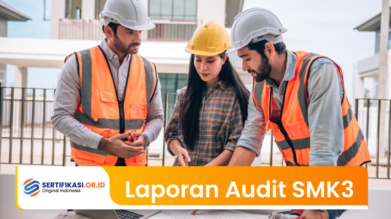 Laporan Audit SMK3