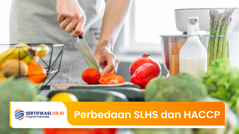 Perbedaan SLHS dan HACCP